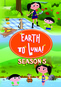 Earth to Luna: Season Five