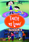 Earth to Luna: Season Three