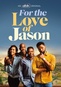For The Love Of Jason: Series 1