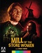 Mill Of The Stone Women