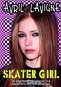 Avril Lavigne: Skater Girl Unauthorized