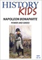 History Kids: Napoleon Bonaparte - Power and Greed
