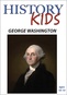 History Kids  -  George Washington