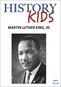 History Kids - Martin Luther King, Jr.