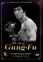 The Art of Gung-Fu: Discover the Art of the Little Dragon