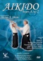 Aikido Basics From A-Z Aiki-Ken & Aiki-Jo Wooden Weapons