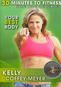 30 Minutes to Fitness: Your Best Body with Kelly Coffey-Meyer